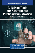 AI Driven Tools for Sustainable Public Administration