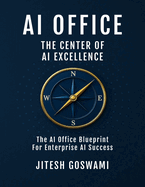 AI Office: The Center of AI Excellence