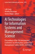 AI Technologies for Information Systems and Management Science: Proceedings of the 7th International Conference on Information Systems and Management Science (ISMS) 2024