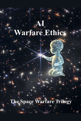 AI Warfare Ethics - Du, Guilin