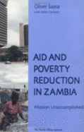 Aid and Poverty Reduction in Zambia: Mission Unaccomplished