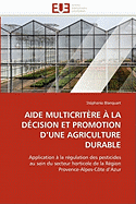 Aide Multicritere a la Decision Et Promotion D Une Agriculture Durable