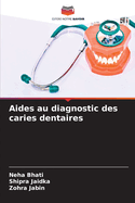 Aides au diagnostic des caries dentaires