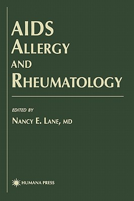 AIDS Allergy and Rheumatology - Lane, Nancy E (Editor)