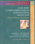 AIDS and Complementary & Alternative Medicine: Current Science and Practice