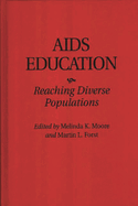 AIDS Education: Reaching Diverse Populations