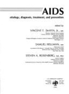 AIDS: Etiology, Diagnosis, Treatment, and Prevention