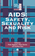 AIDS: Safety, Sexuality and Risk