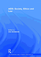 Aids: Society, Ethics and Law