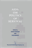 AIDS: The Politics of Survival