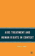 AIDS Treatment and Human Rights in Context