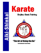 Aiki-Shinkai Karate Bo-jitsu Basic Training: Bo-jitsu Basic Training Notebook and Diary