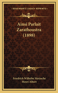 Ainsi Parlait Zarathoustra (1898)