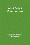 Ainsi Parlait Zarathoustra