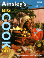 Ainsley's Big Cook Out - Harriott, Ainsley