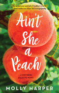 Ain't She a Peach