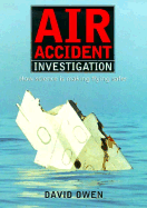 Air Accident Investigation - Owen, David, and Owne, David