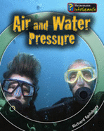 Air and Water Pressure - Spilsbury, Richard