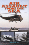 Air Assault from the Sea - Allen, Patrick