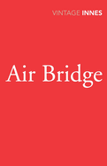 Air Bridge. Hammond Innes