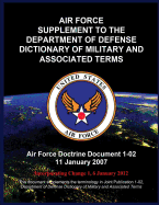 Air Force Supplement to the Department of Defense Dictionary of Military and Associated Terms
