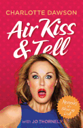 Air Kiss and Tell: Memoirs of a Blow-up Doll