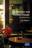 Air Pollution and Climate Change: The Biological Impact