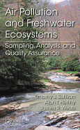 Air Pollution and Freshwater Ecosystems: Sampling, Analysis, and Quality Assurance