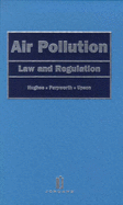 Air Pollution: Law and Regulation