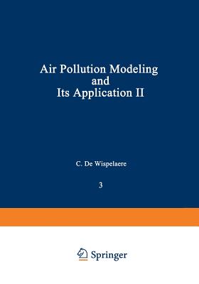Air Pollution Modeling and Its Application II - de Wispelaere, C (Editor)