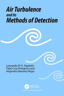 Air Turbulence and its Methods of Detection - Sigalotti, Leonardo Di G, and Peregrino, Fidel Cruz, and Ramrez-Rojas, Alejandro