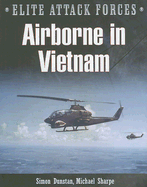 Airborn in Vietnam - Dunstan, Simon, and Sharpe, Michael