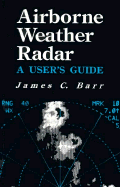 Airborne Weather Radar/User Gde-93