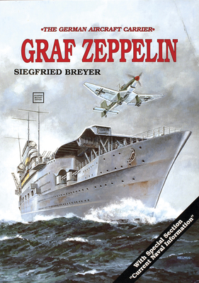 Aircraft Carrier: Graf Zeppelin - Breyer, Siegfried