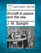 Aircraft in Peace and the Law