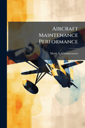 Aircraft Maintenance Performance