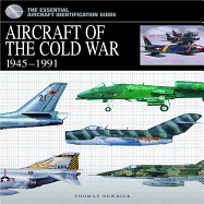 Aircraft of the Cold War: 1945-1991