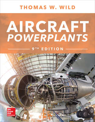 Aircraft Powerplants, Ninth Edition - Wild, Thomas