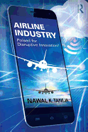 Airline Industry: Poised for Disruptive Innovation?