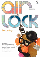 Airlock: Becoming