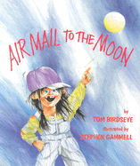 Airmail to the Moon - Birdseye, Tom