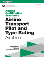 Airman Certification Standards: Airline Transport Pilot and Type Rating - Airplane (2024): Faa-S-Acs-11