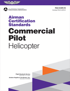 Airman Certification Standards: Commercial Pilot - Helicopter (2025): Faa-S-Acs-16