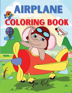 Airplane Coloring Book for Kids: Amazing Airplane Coloring Book for Kids ages 3+ Page Large 8.5 x 11