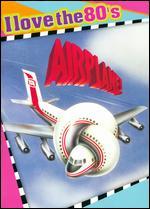 Airplane [I Love the 80's Edition]