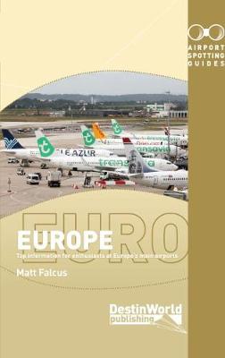 Airport Spotting Guides Europe - Falcus, Matt