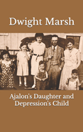 Ajalon's Daughter and Depression's Child