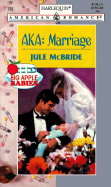 AKA, Marriage