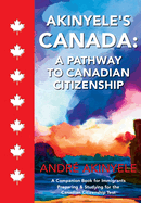 Akinyele's Canada: A Pathway to Canadian Citizenship