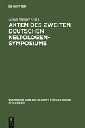 Akten Des Zweiten Deutschen Keltologen-Symposiums: (Bonn, 2.-4. April 1997)